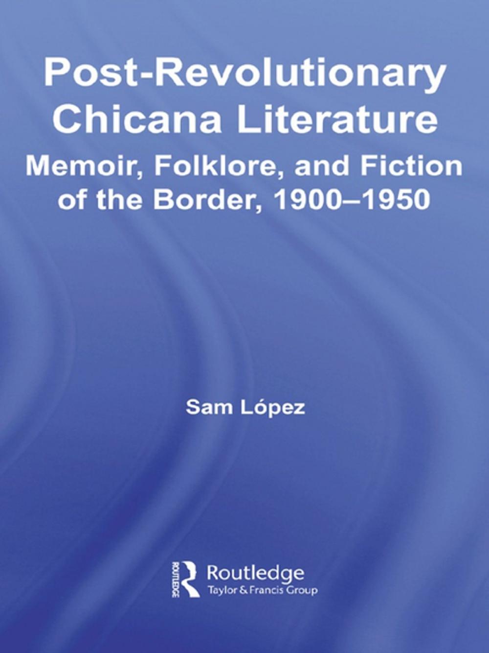 Big bigCover of Post-Revolutionary Chicana Literature