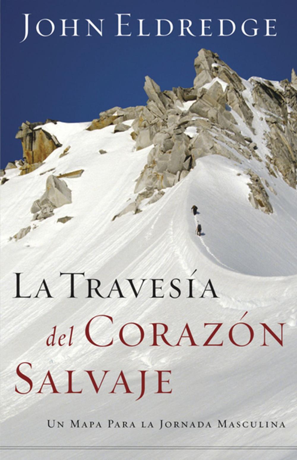 Big bigCover of La travesía del corazón salvaje