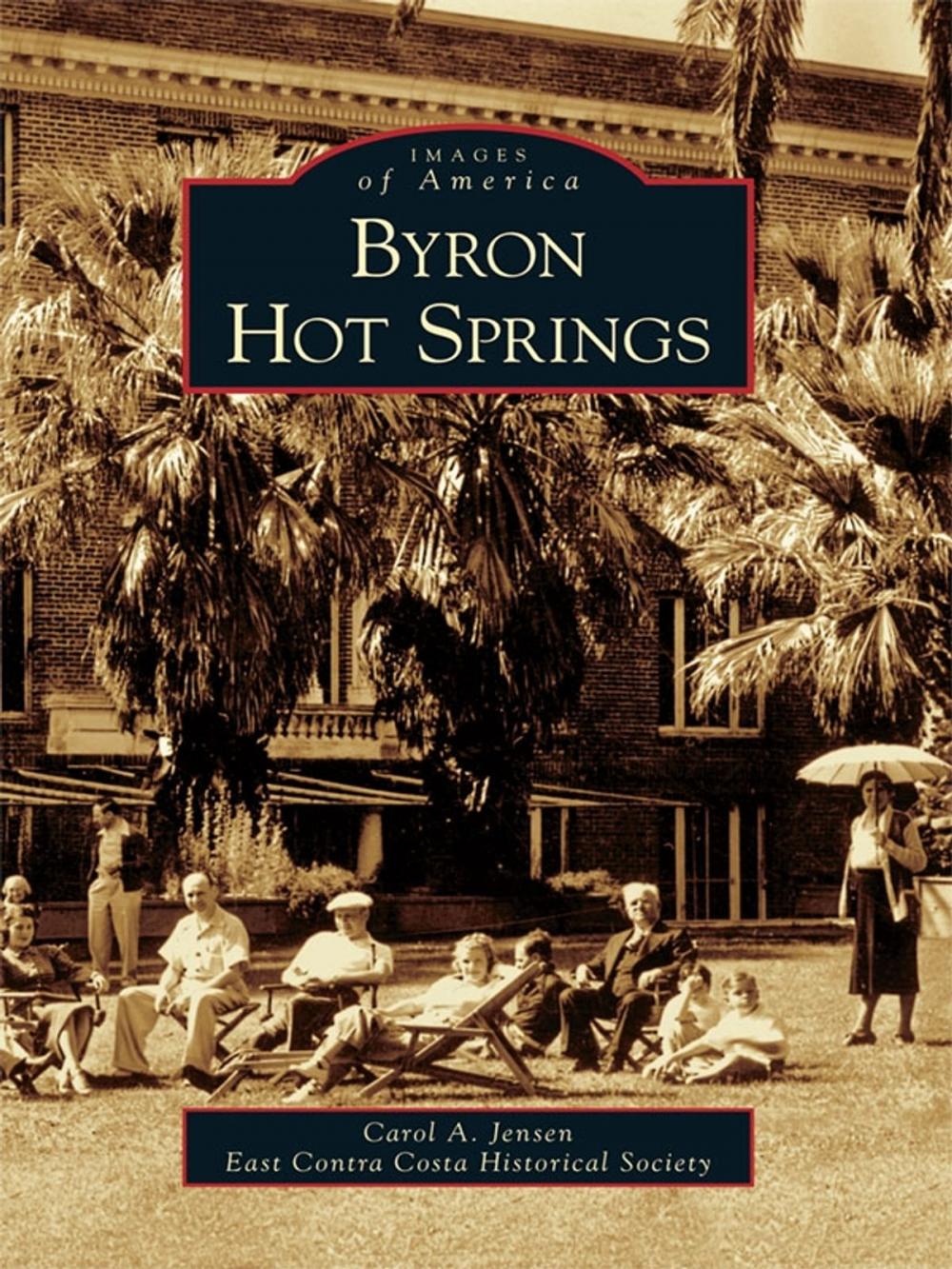 Big bigCover of Byron Hot Springs