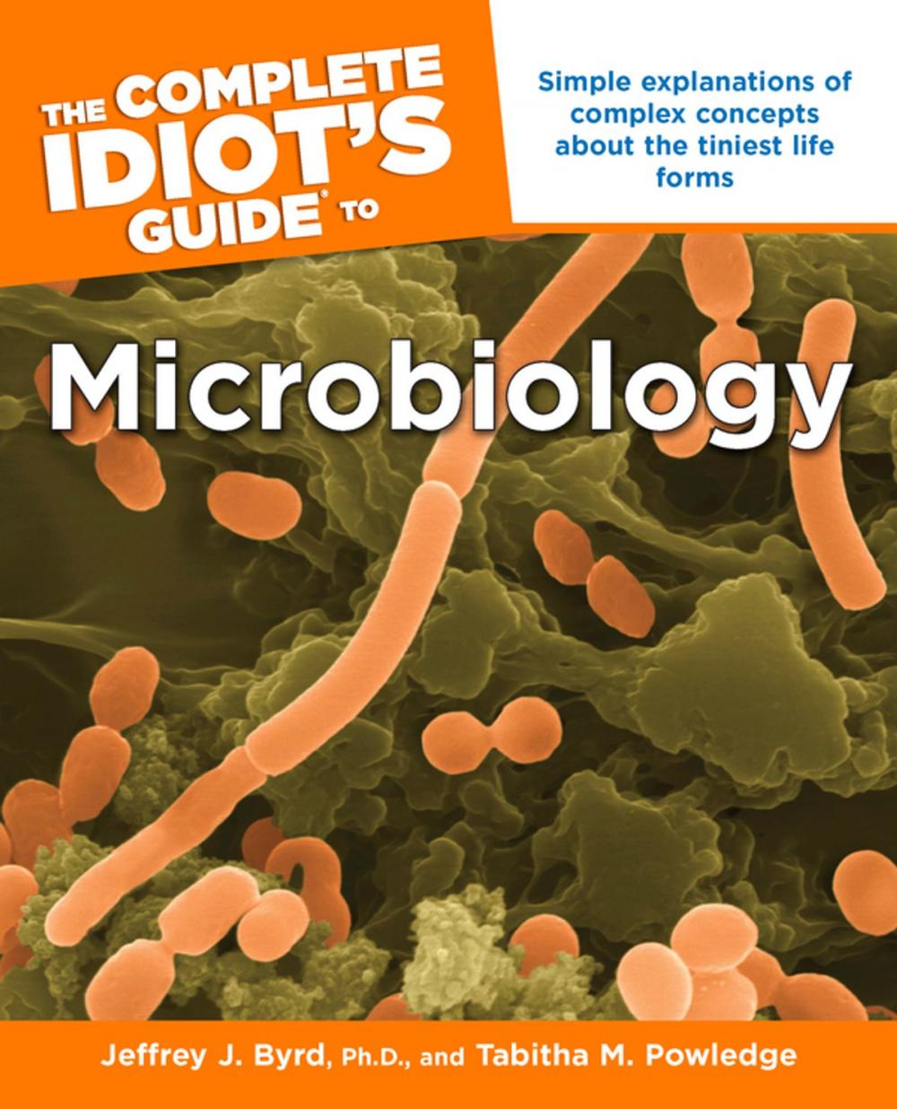 Big bigCover of The Complete Idiot's Guide to Microbiology