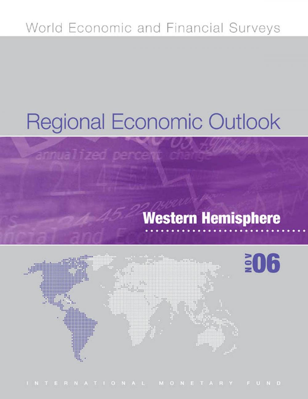 Big bigCover of Regional Economic Outlook: Western Hemisphere (November 2006)