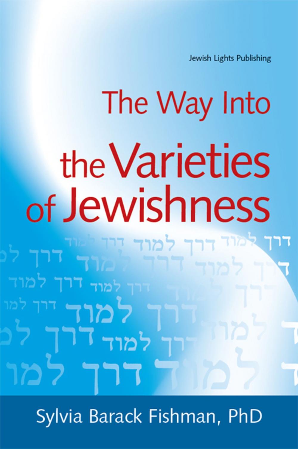 Big bigCover of The Way Into the Varieties of Jewishness