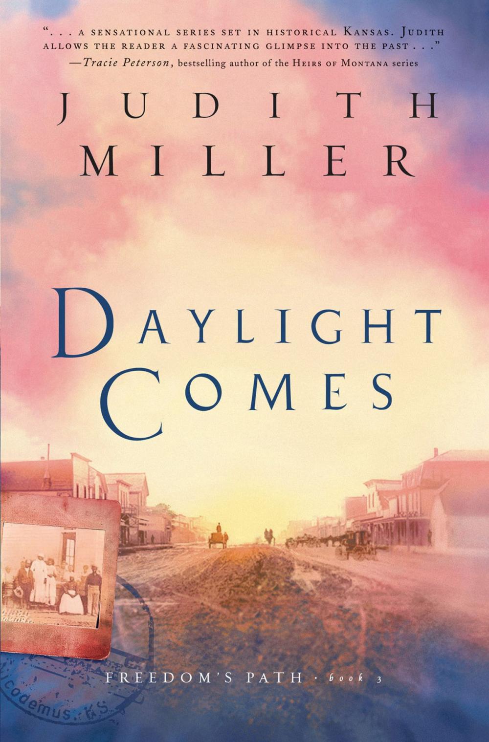 Big bigCover of Daylight Comes (Freedom’s Path Book #3)