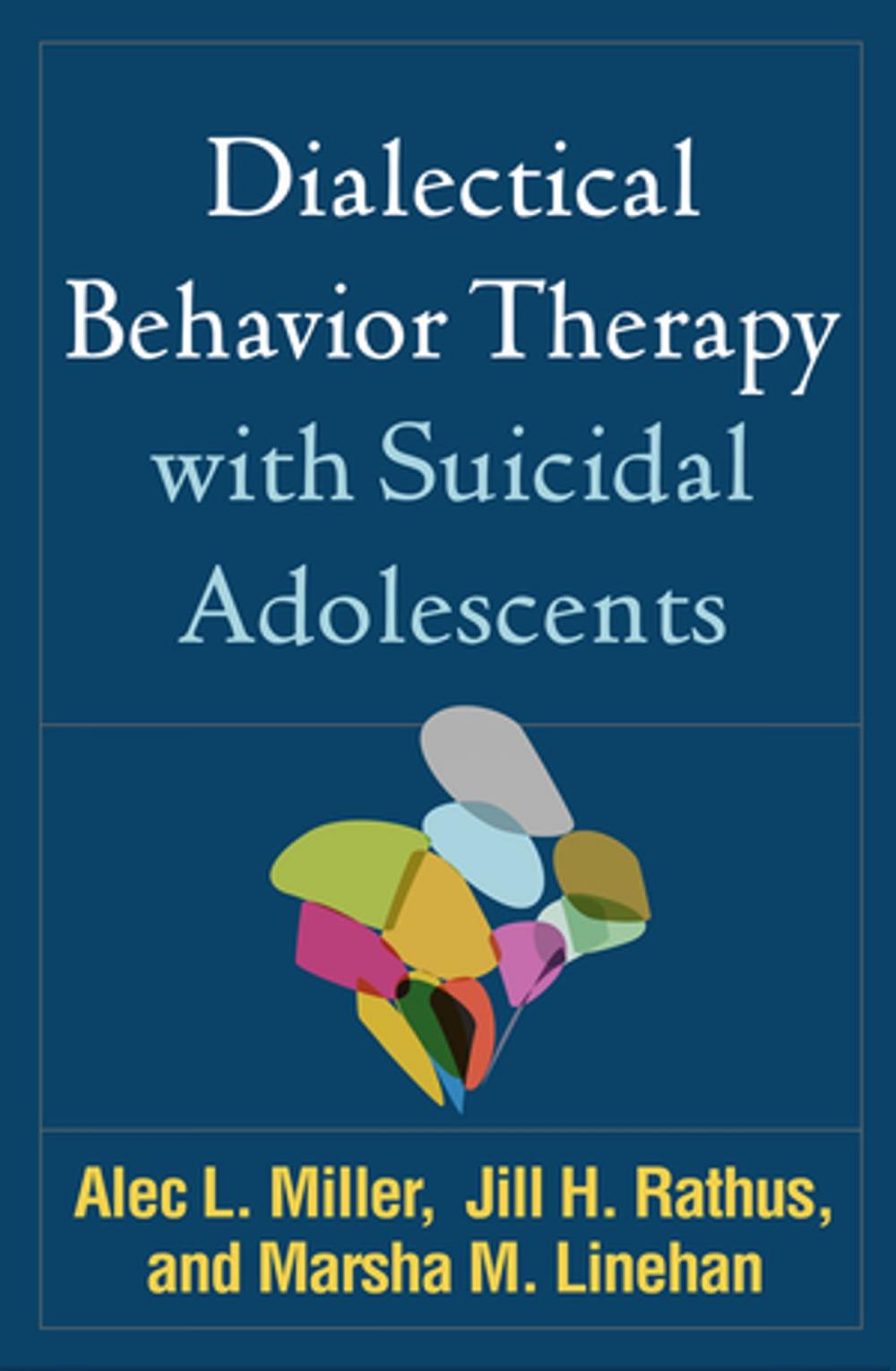 Big bigCover of Dialectical Behavior Therapy with Suicidal Adolescents