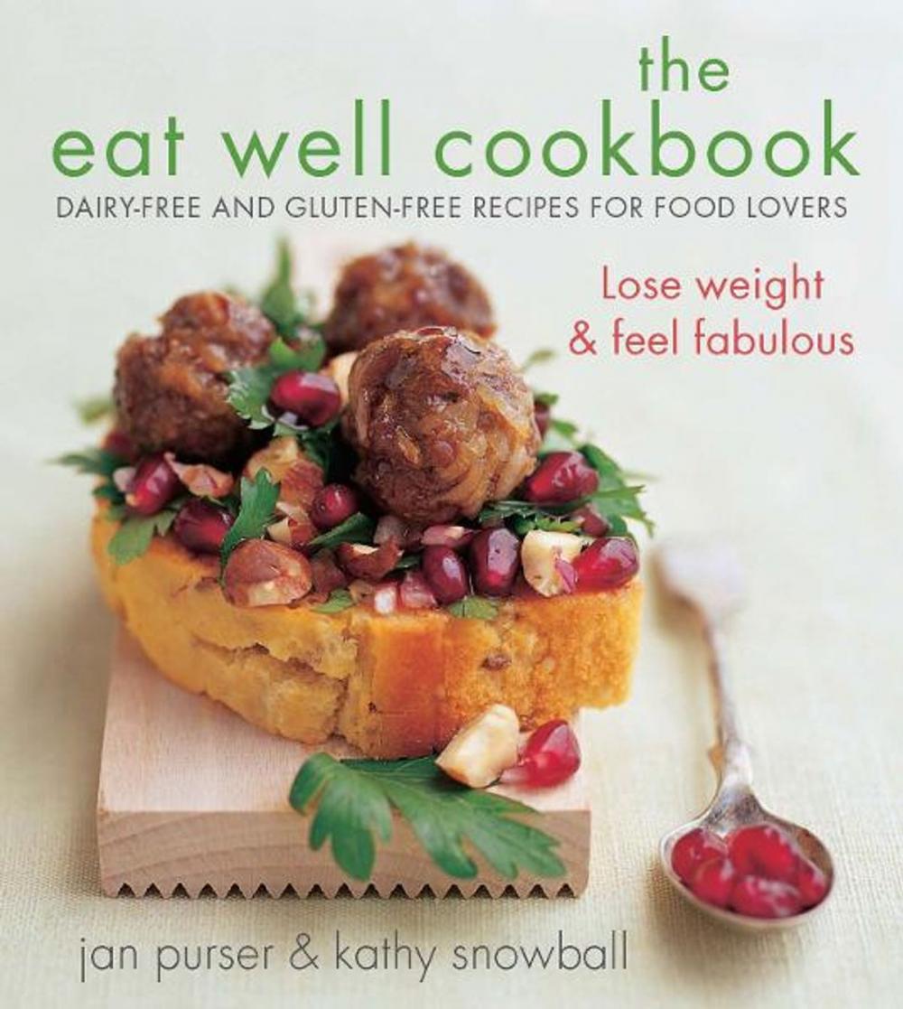 Big bigCover of The Eat Well Cookbook