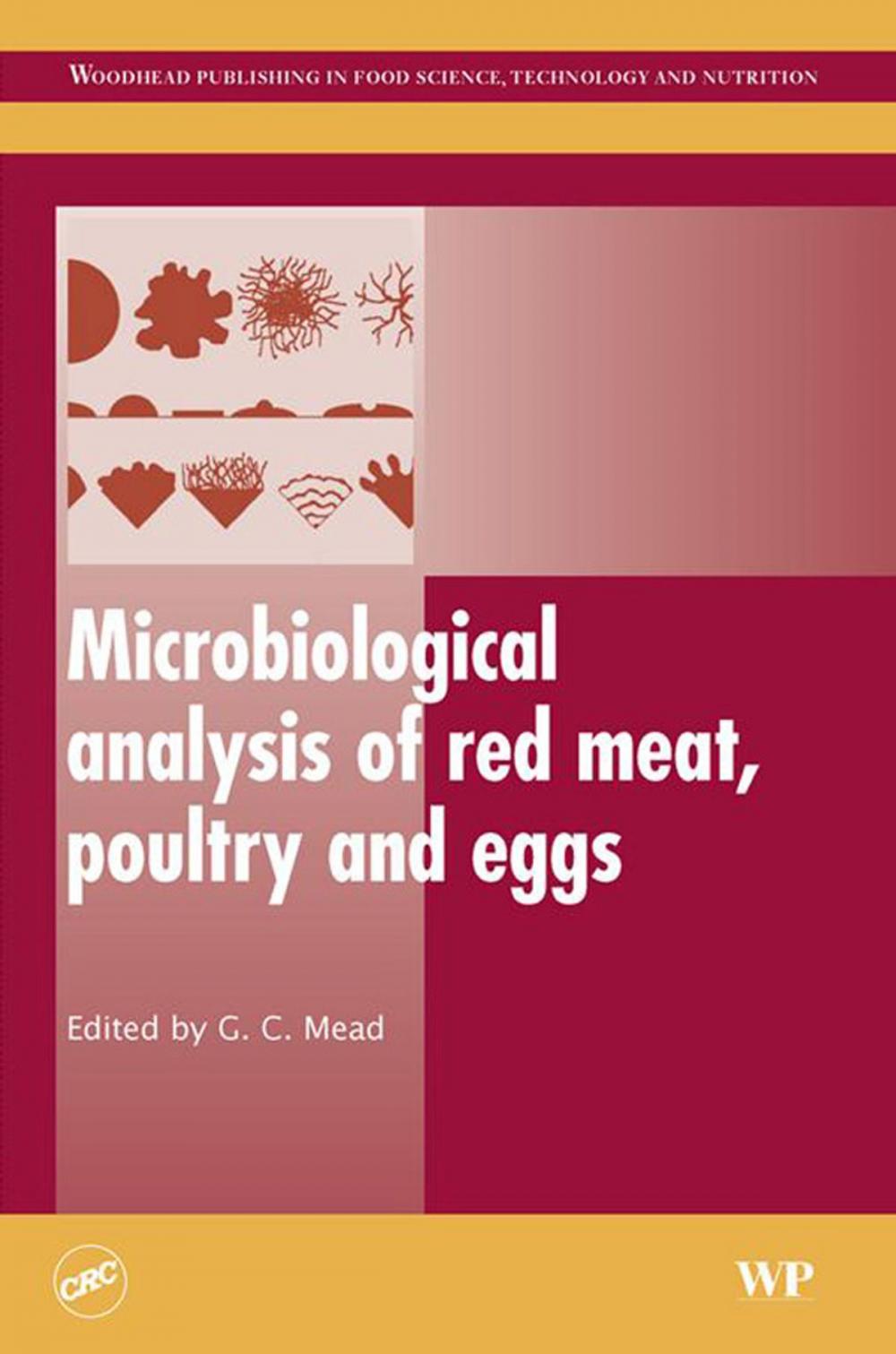 Big bigCover of Microbiological Analysis of Red Meat, Poultry and Eggs