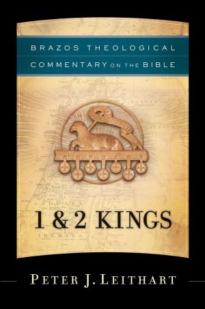 Cover of the book 1 & 2 Kings (Brazos Theological Commentary on the Bible) by Frank Peretti