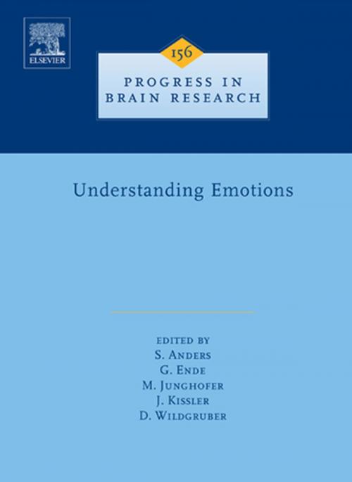 Cover of the book Understanding Emotions by Gabriele Ende, johanna Kissler, Dirk Wildgruber, Silke Anders, Markus Junghofer, Elsevier Science