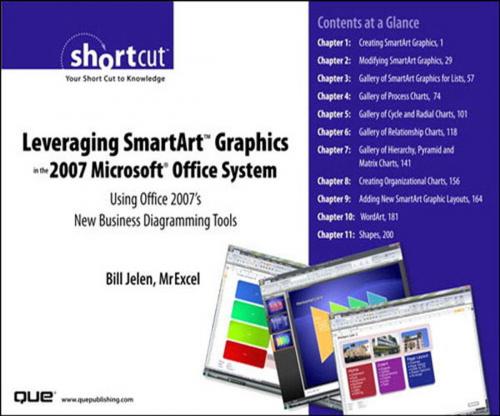 Cover of the book Leveraging SmartArt Graphics in the 2007 Microsoft Office System by Bill Jelen, Pearson Education