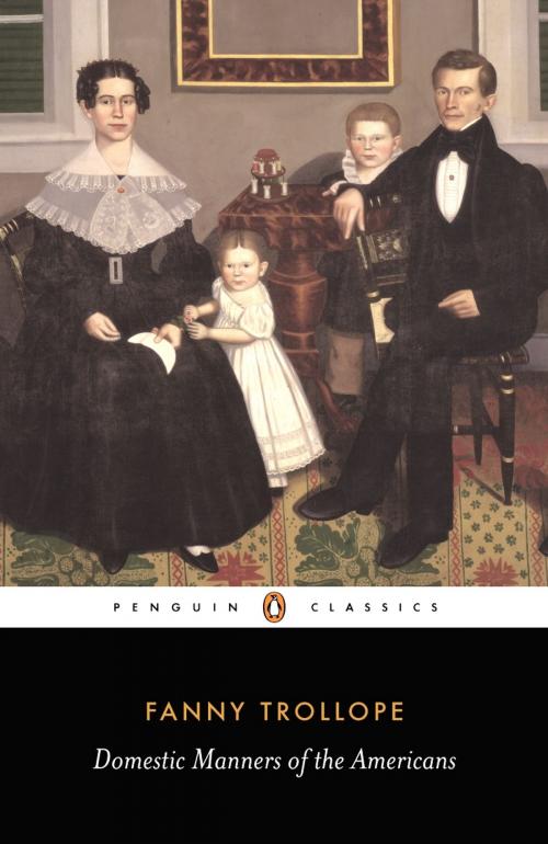 Cover of the book Domestic Manners of the Americans by Fanny Trollope, Penguin Books Ltd