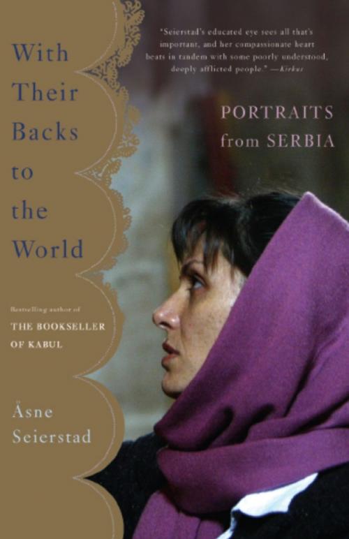 Cover of the book With Their Backs to the World by Asne Seierstad, Basic Books