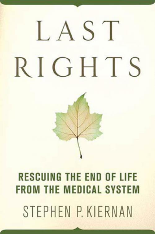 Cover of the book Last Rights by Stephen P. Kiernan, St. Martin's Press