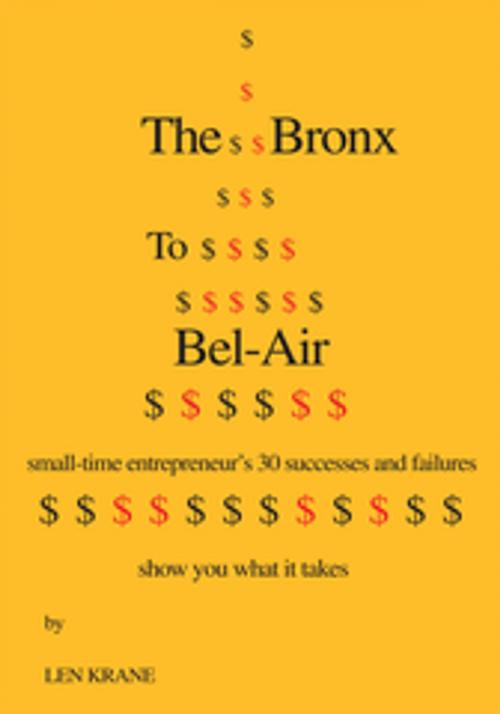 Cover of the book The Bronx to Bel-Air by Len Krane, Xlibris US