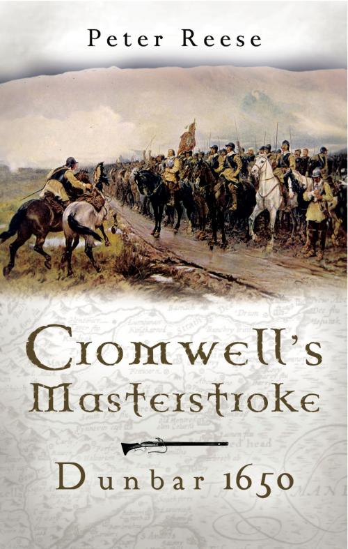 Cover of the book Cromwell's Masterstroke by Peter Reese, Pen and Sword