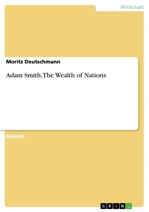 Cover of the book Adam Smith, The Wealth of Nations by Moritz Deutschmann, GRIN Verlag