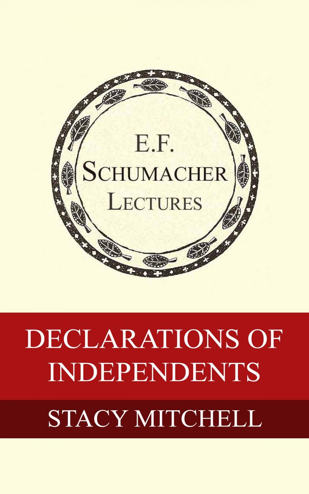 Big bigCover of Declarations of Independents