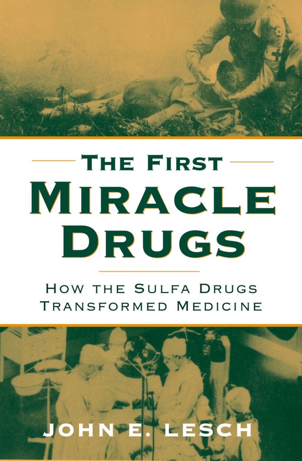 Big bigCover of The First Miracle Drugs
