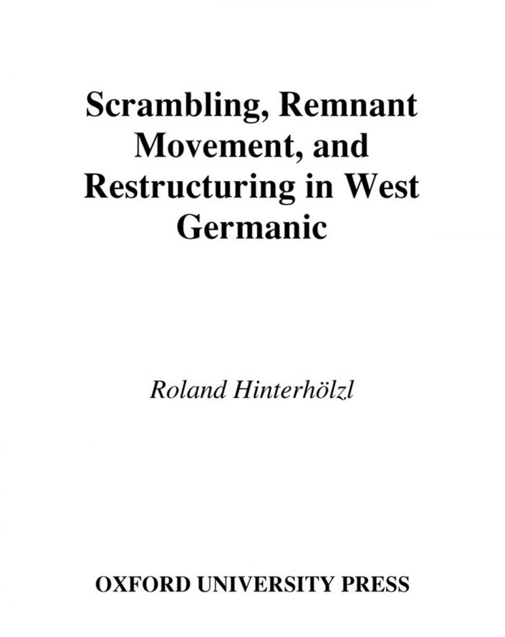 Big bigCover of Scrambling, Remnant Movement, and Restructuring in West Germanic