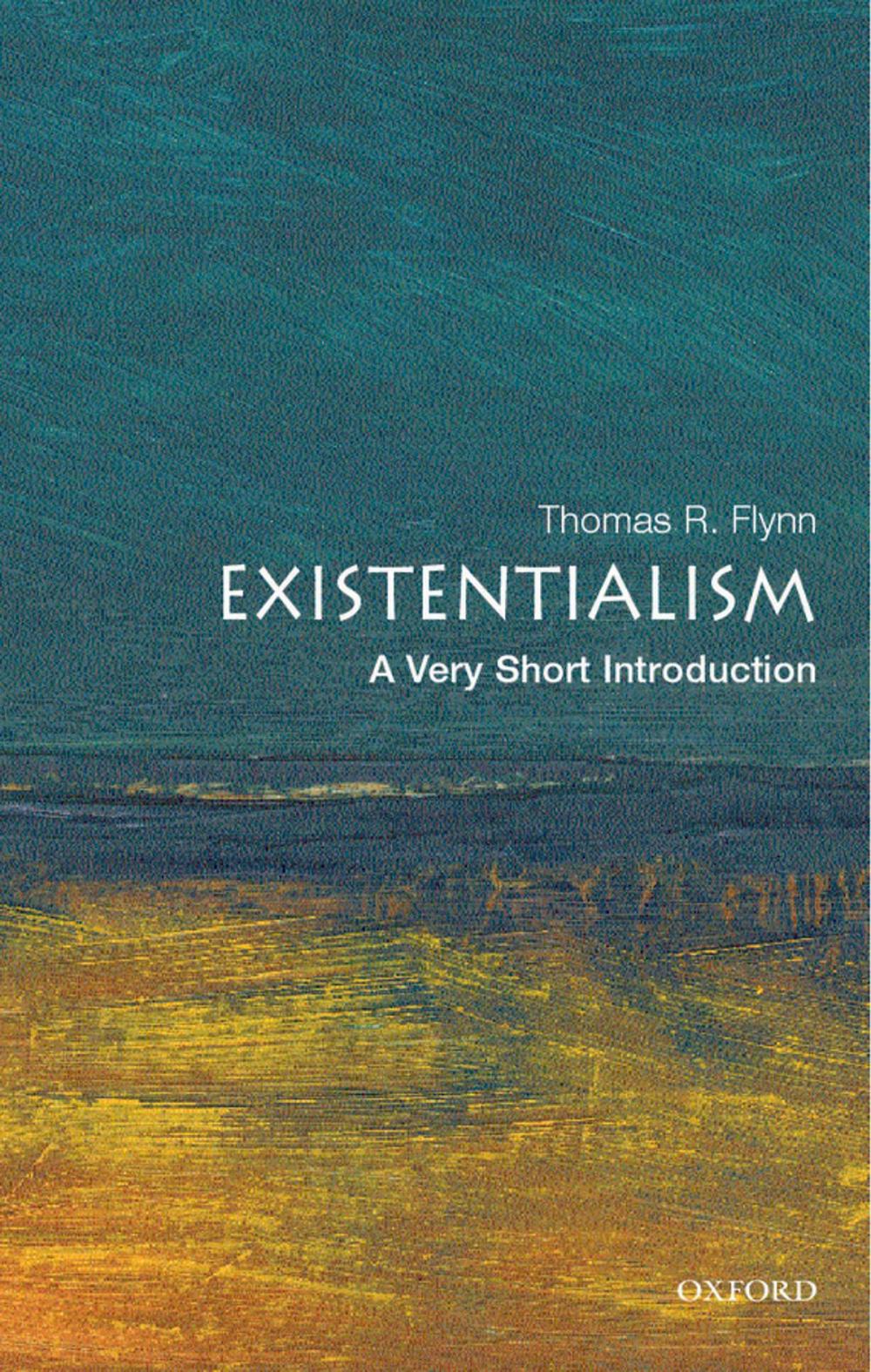 Big bigCover of Existentialism: A Very Short Introduction