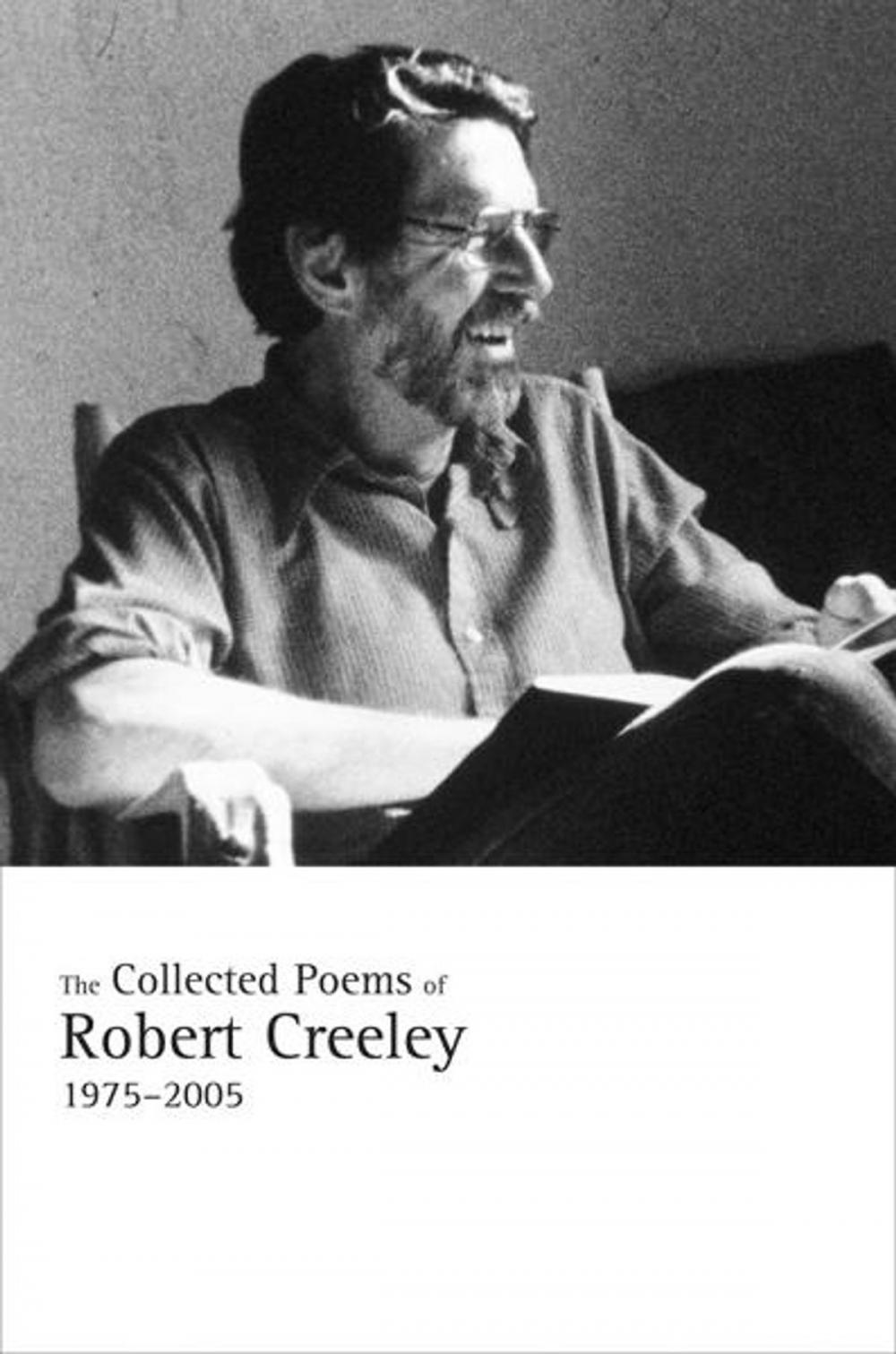 Big bigCover of Collected Poems of Robert Creeley, 1975–2005