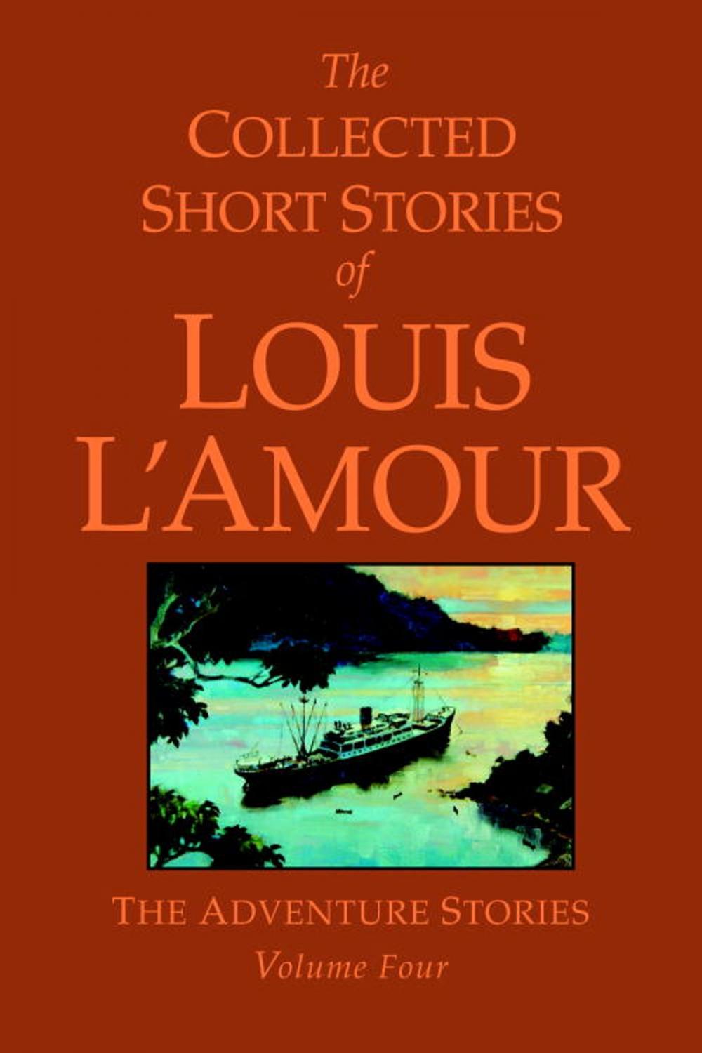 Big bigCover of The Collected Short Stories of Louis L'Amour, Volume 4