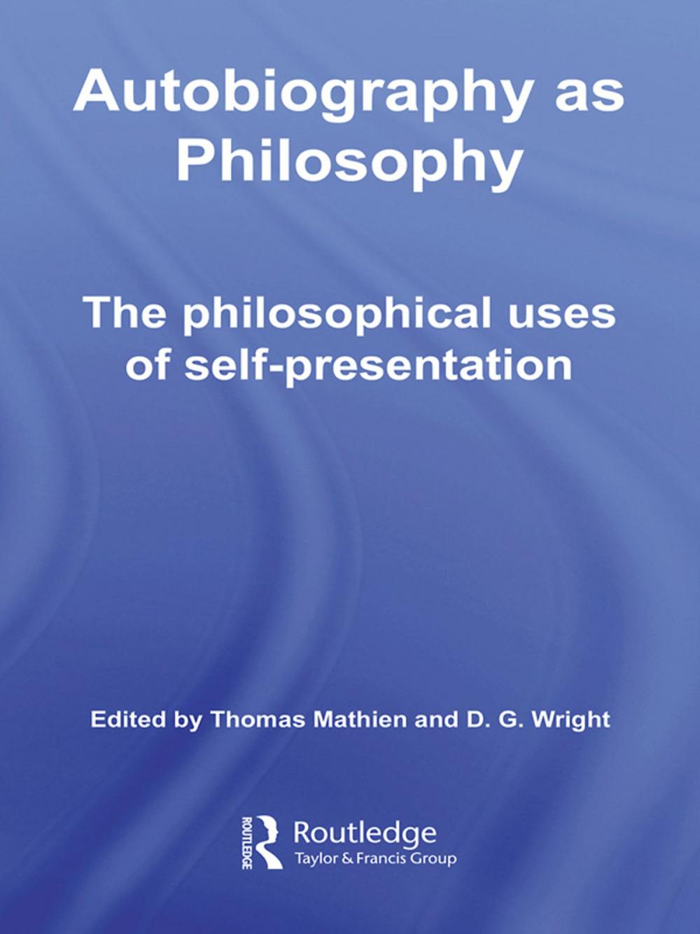 Big bigCover of Autobiography as Philosophy