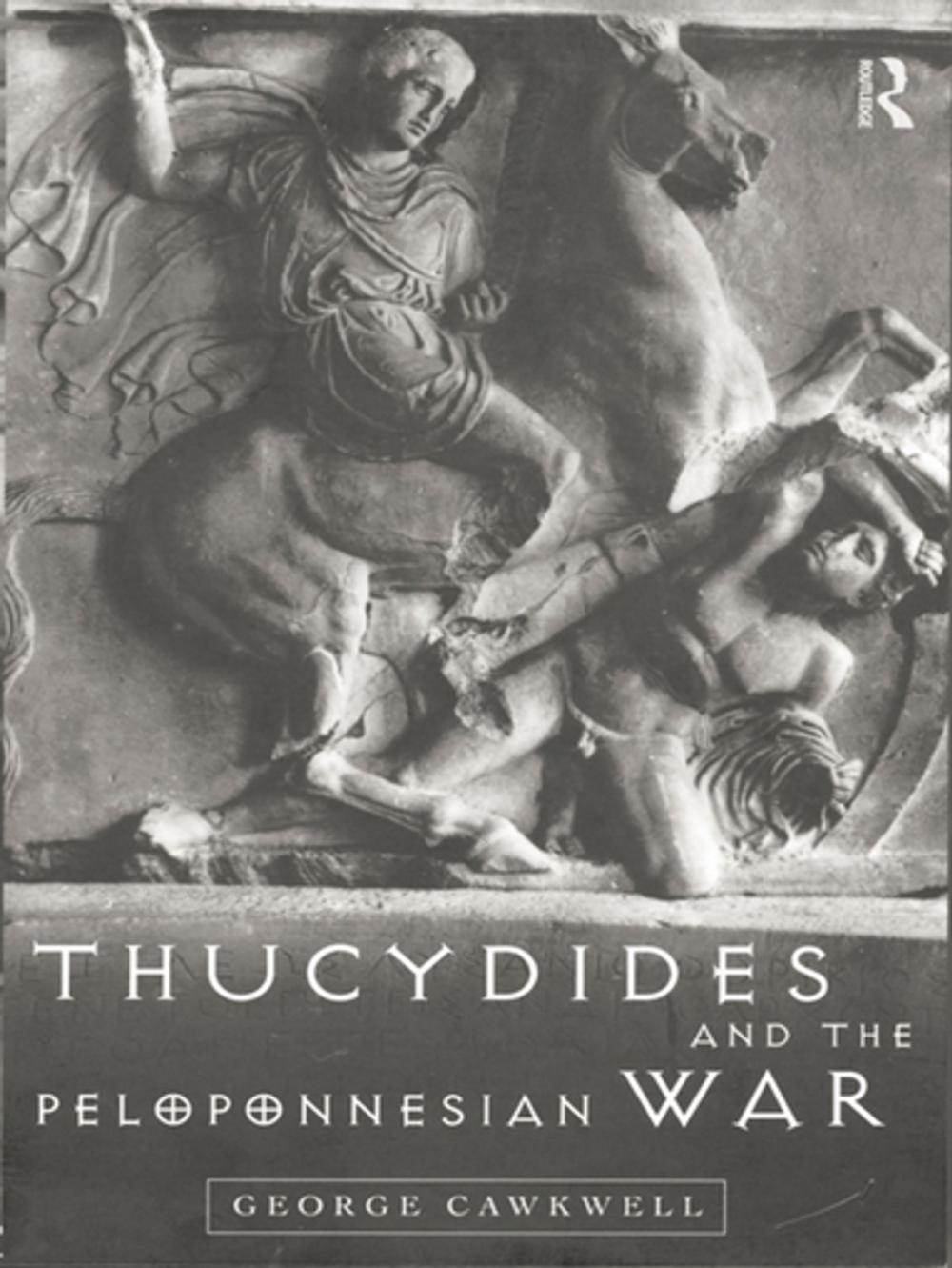 Big bigCover of Thucydides and the Peloponnesian War