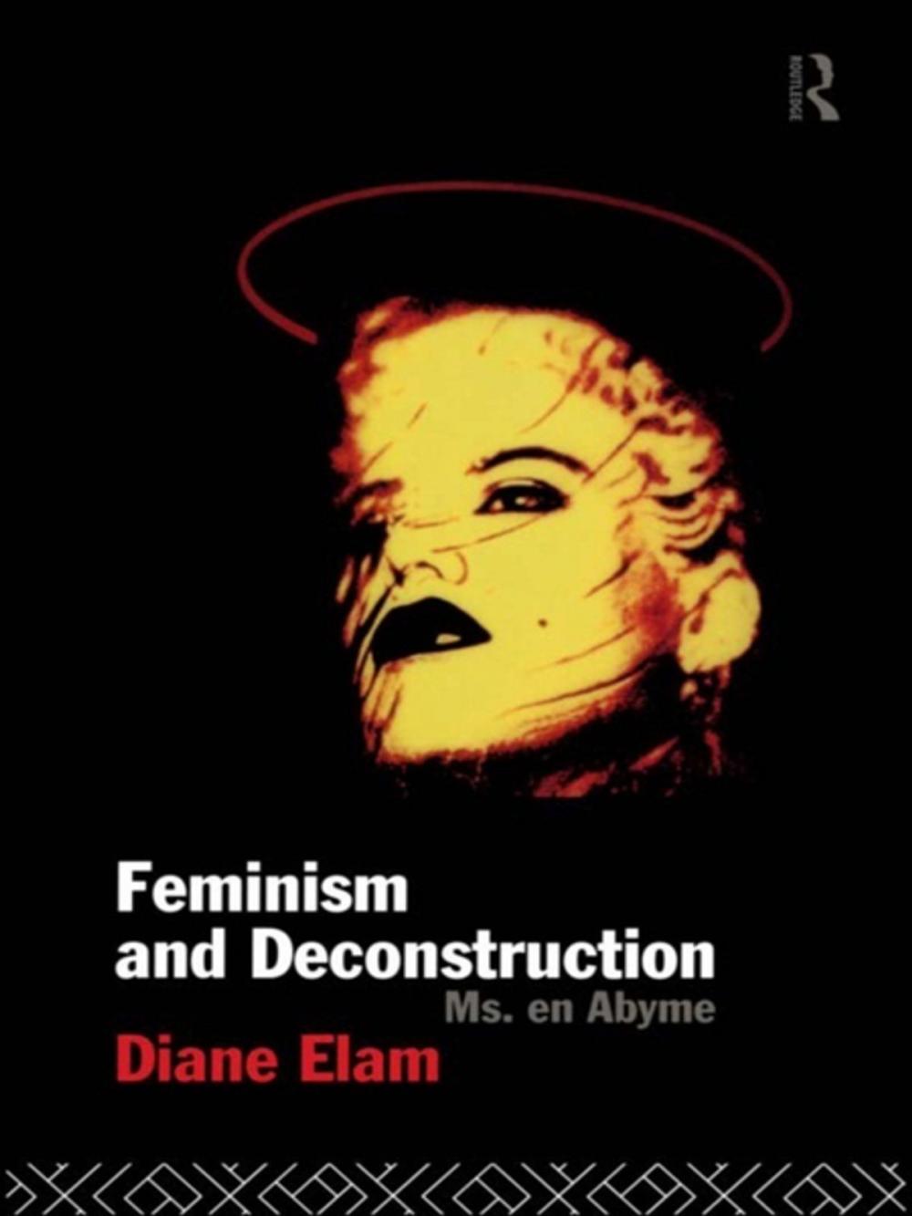 Big bigCover of Feminism and Deconstruction