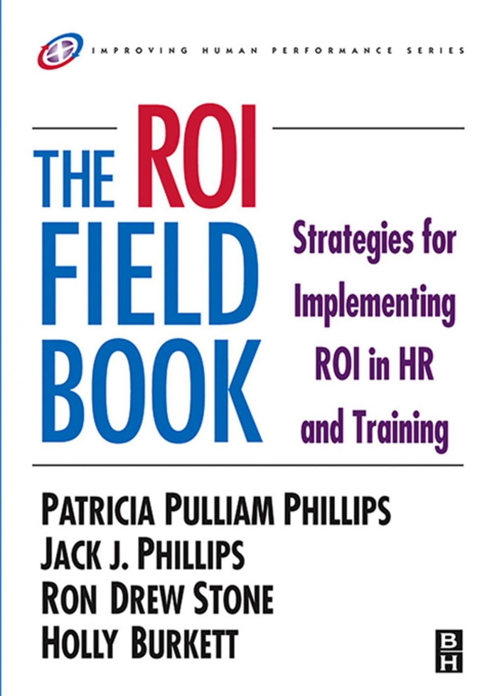 Big bigCover of The ROI Fieldbook