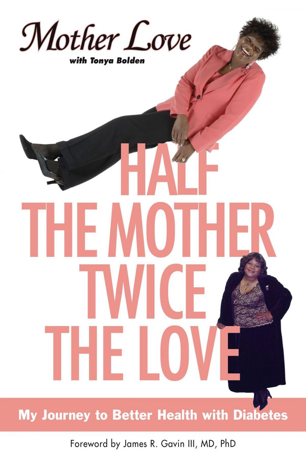 Big bigCover of Half the Mother, Twice the Love