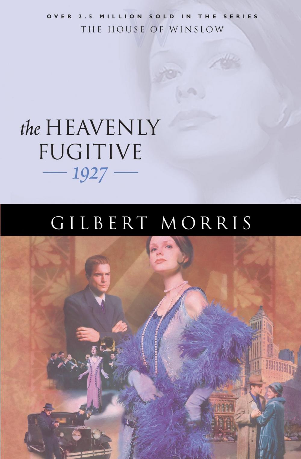 Big bigCover of Heavenly Fugitive, The (House of Winslow Book #27)