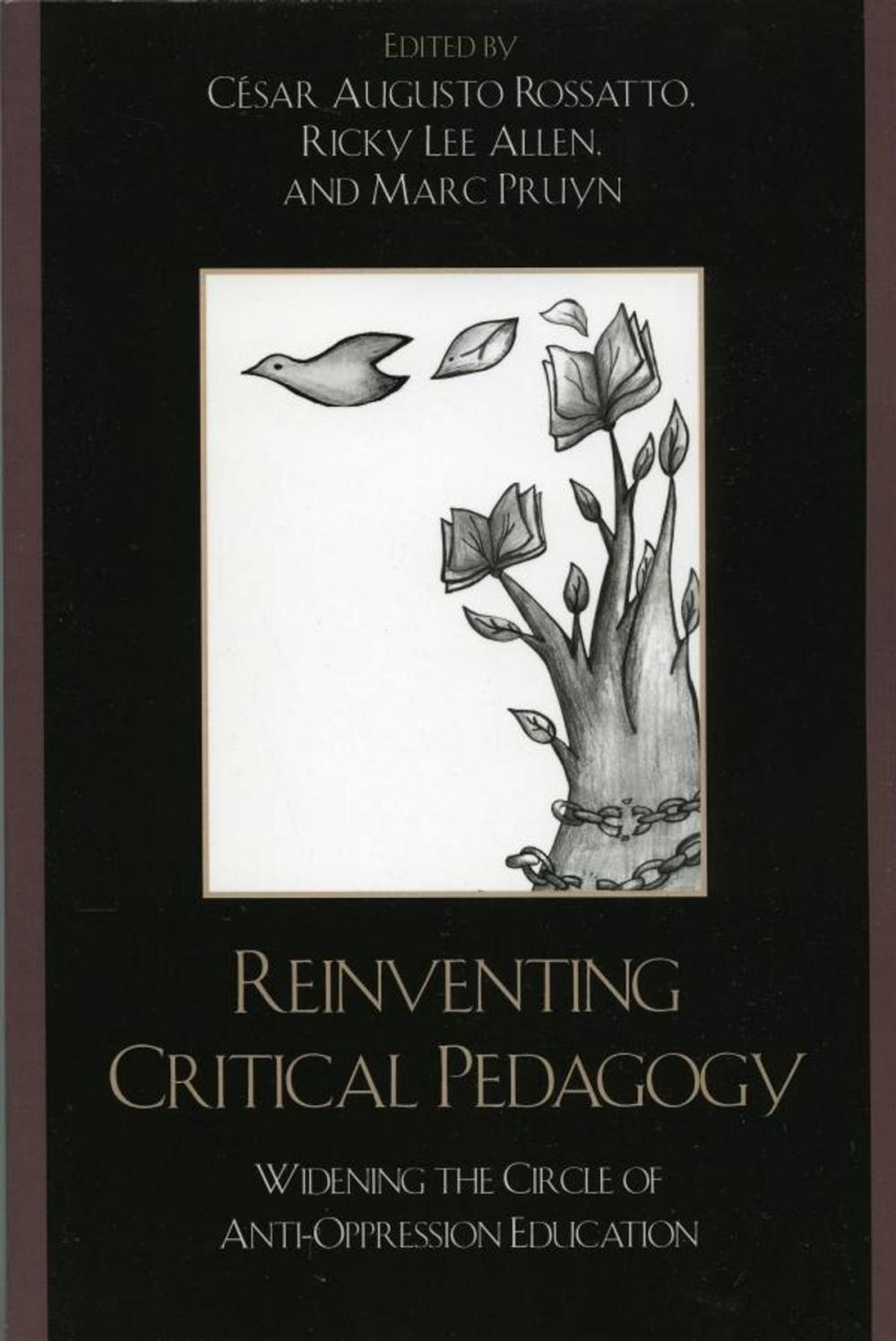 Big bigCover of Reinventing Critical Pedagogy