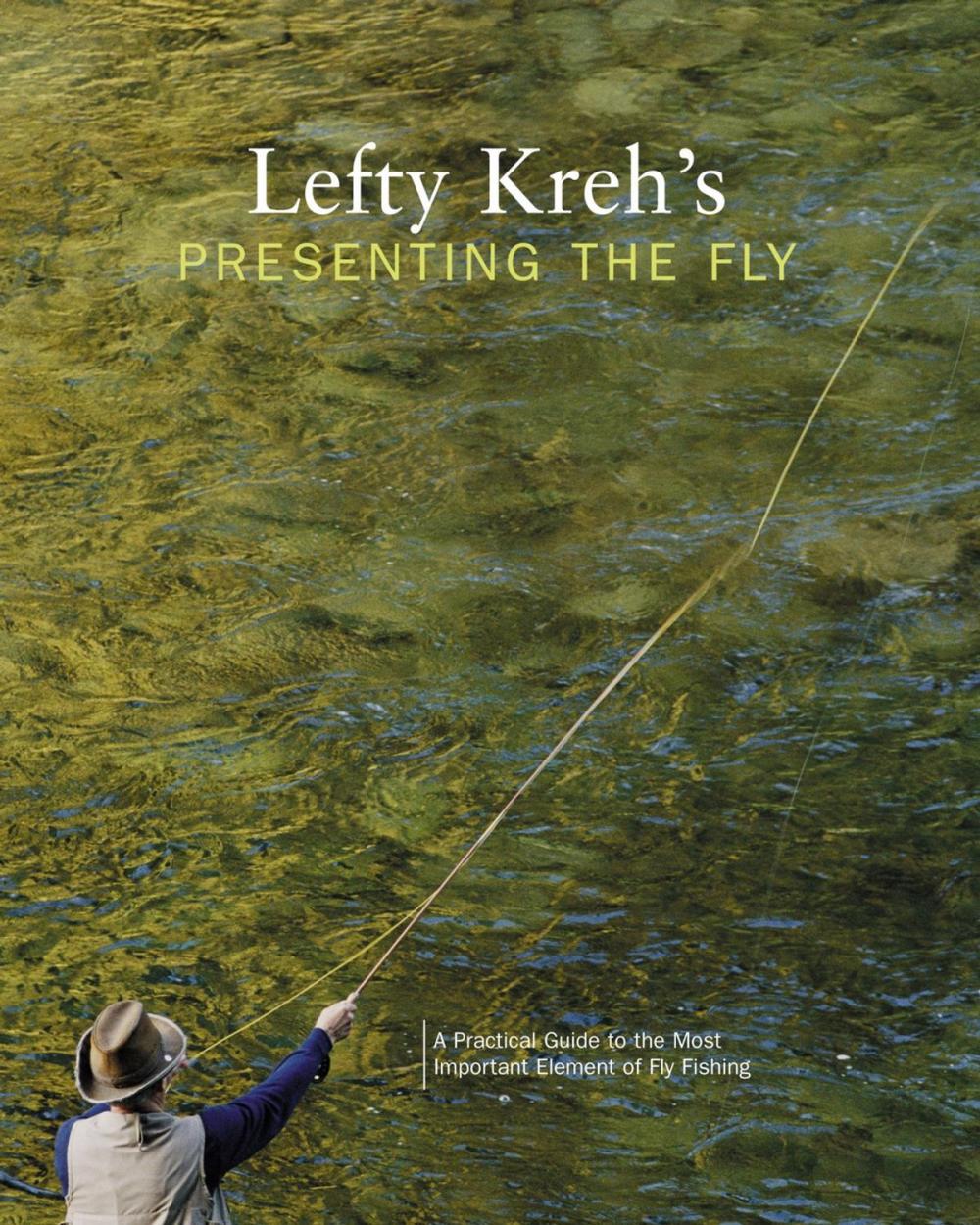 Big bigCover of Lefty Kreh's Presenting the Fly