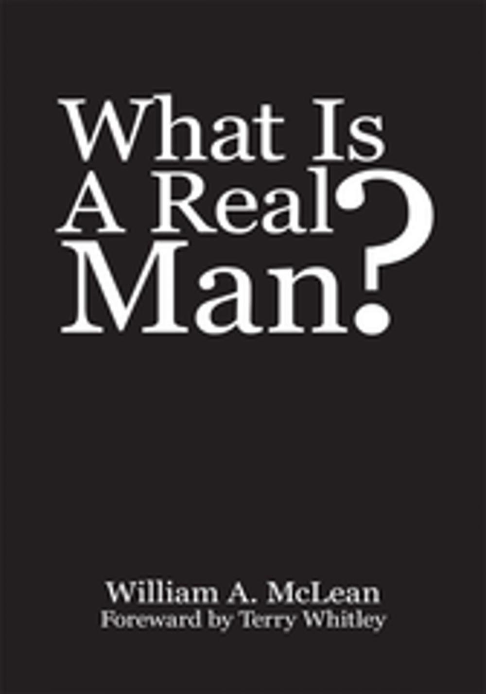 Big bigCover of What Is a Real Man?