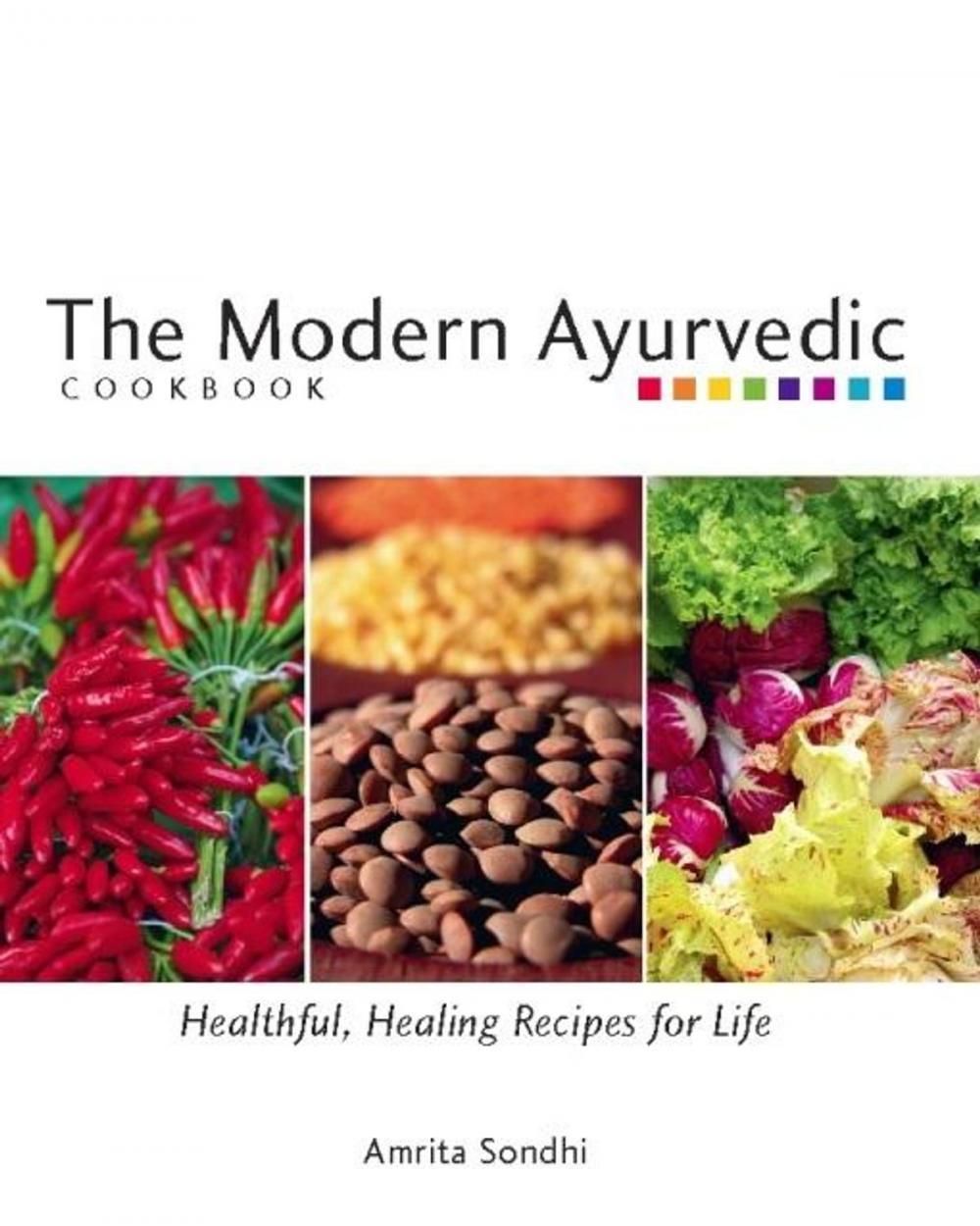 Big bigCover of The Modern Ayurvedic Cookbook