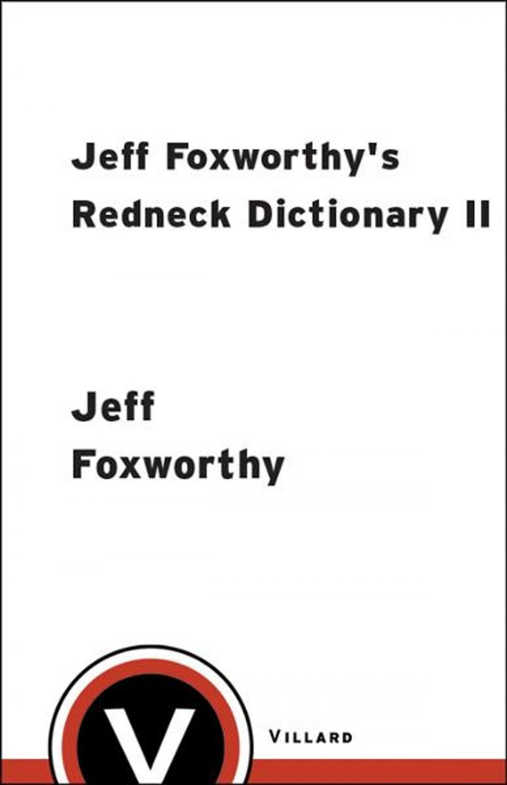 Big bigCover of Jeff Foxworthy's Redneck Dictionary II