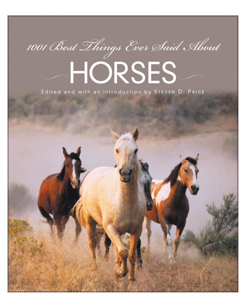 Big bigCover of 1001 Best Things Ever Said About Horses