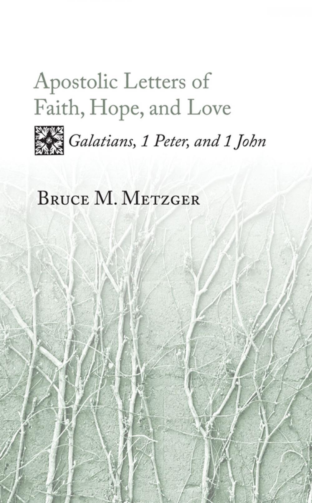 Big bigCover of Apostolic Letters of Faith, Hope, and Love