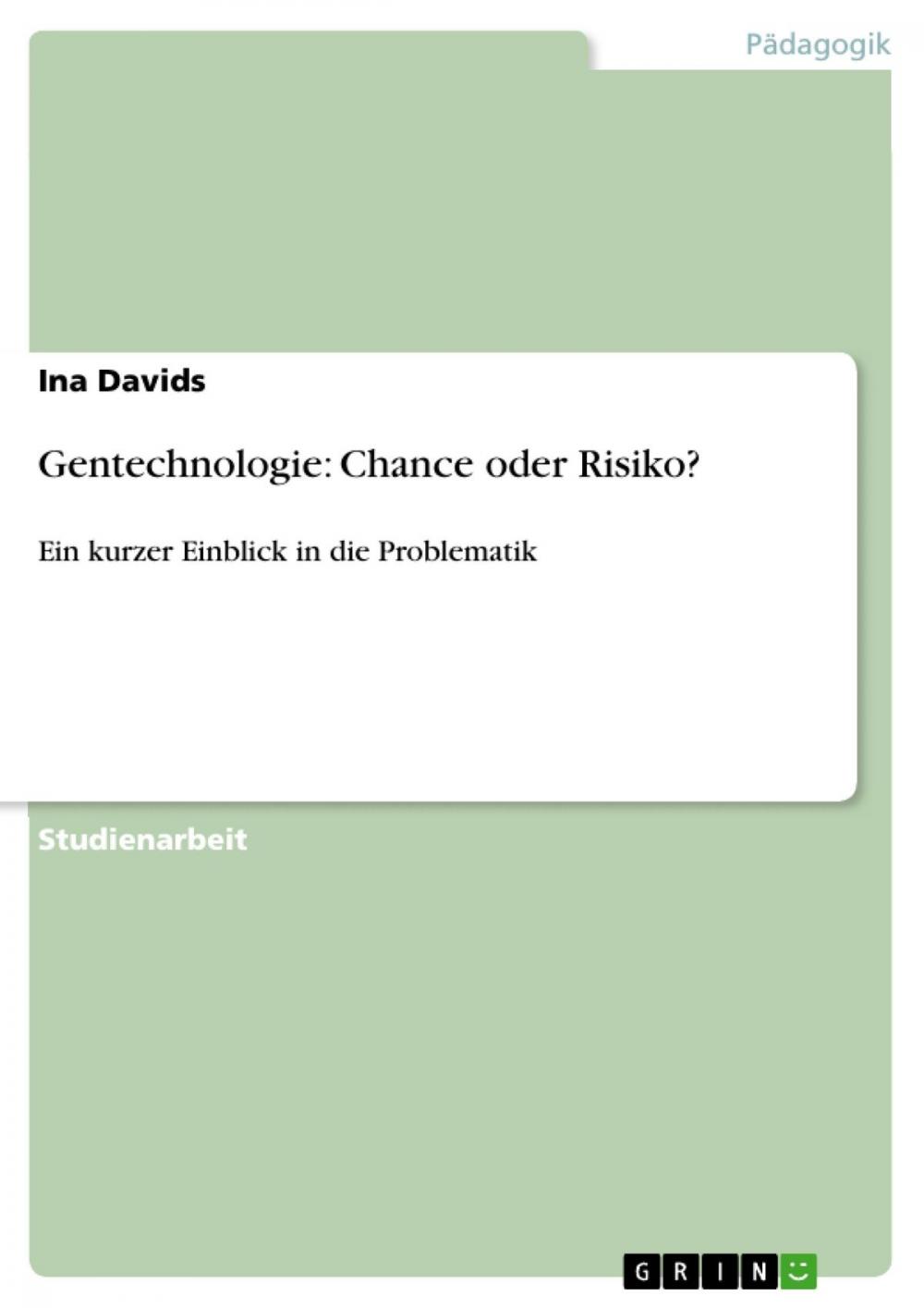 Big bigCover of Gentechnologie: Chance oder Risiko?