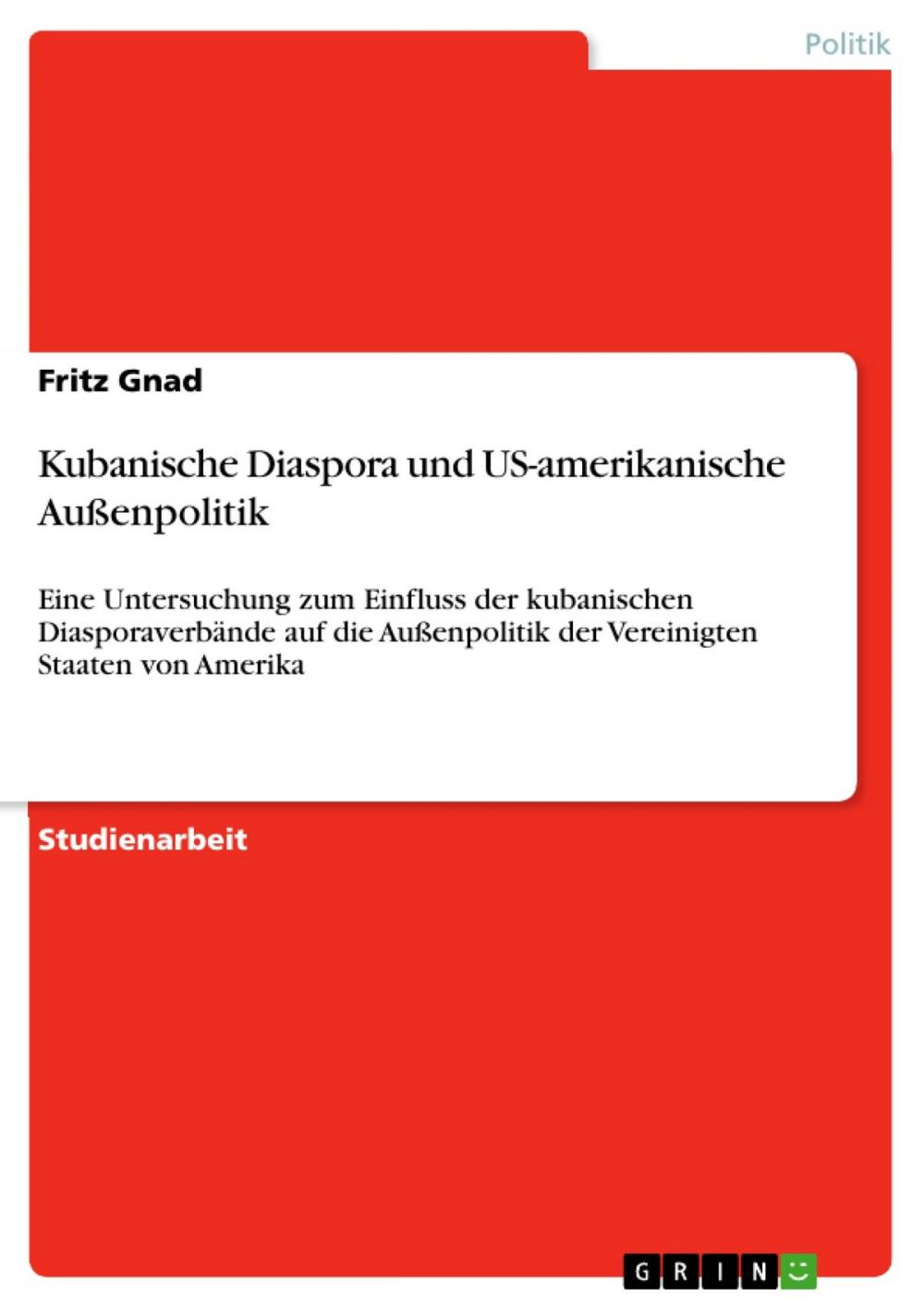 Big bigCover of Kubanische Diaspora und US-amerikanische Außenpolitik