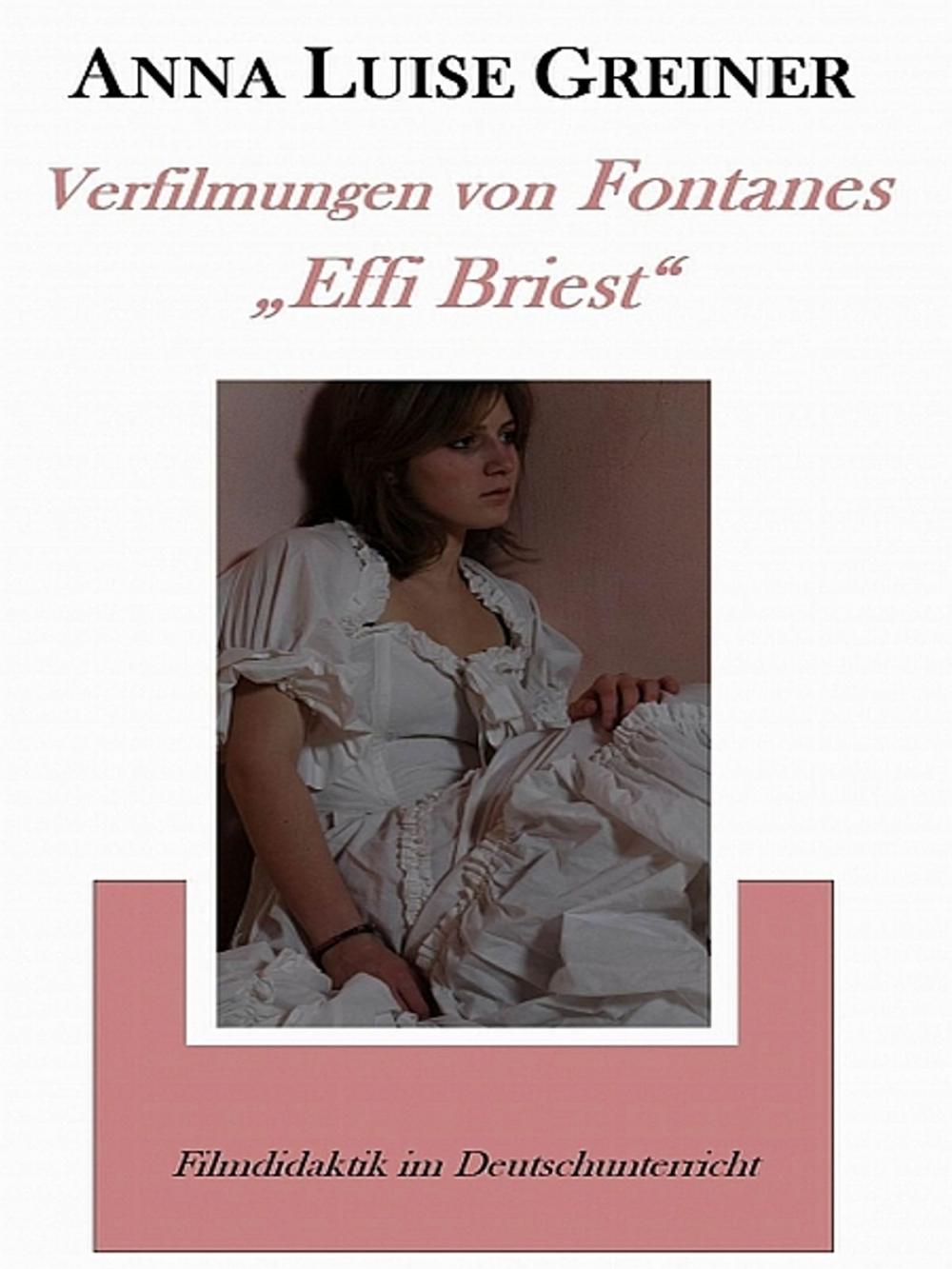 Big bigCover of Verfilmungen von Fontanes "Effi Briest"