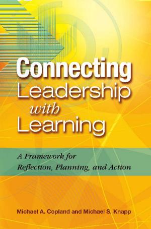 Cover of the book Connecting Leadership with Learning by Jackie Acree Walsh, Beth Dankert Sattes