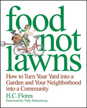 Cover of the book Food Not Lawns by Sy Montgomery, Gary Galbreath, Ph.D.