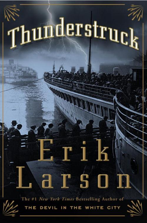 Cover of the book Thunderstruck by Erik Larson, Crown/Archetype