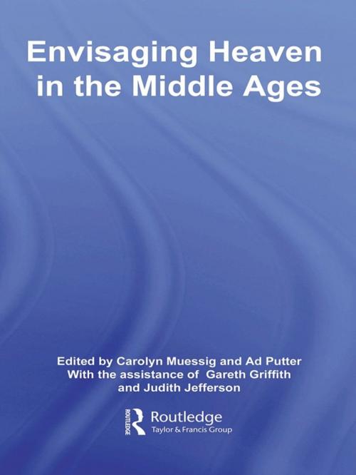 Cover of the book Envisaging Heaven in the Middle Ages by , Taylor and Francis