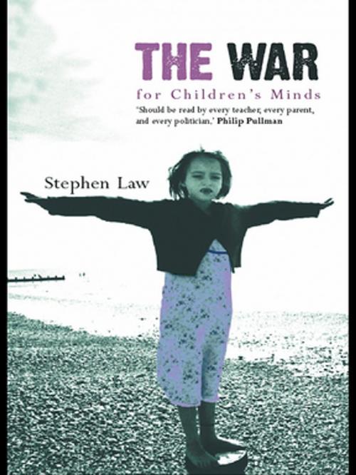 Cover of the book The War for Children's Minds by Stephen Law, Taylor and Francis