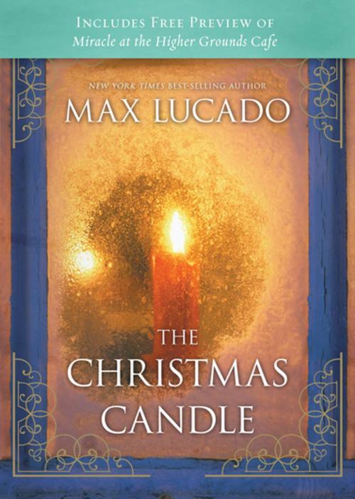 Cover of the book The Christmas Candle by Max Lucado, Thomas Nelson