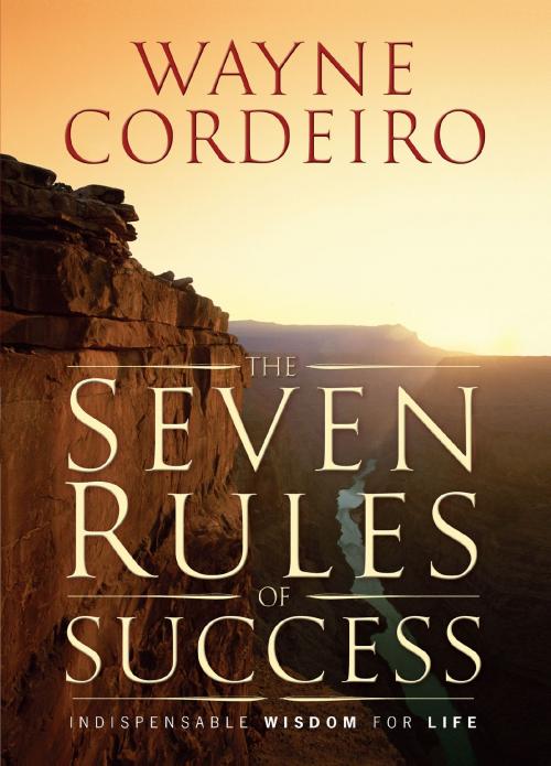 Cover of the book The Seven Rules of Success by Wayne Cordeiro, Baker Publishing Group