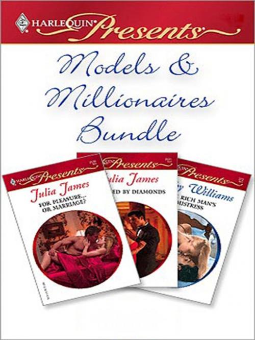 Cover of the book Models & Millionaires Bundle by Julia James, Cathy Williams, Harlequin