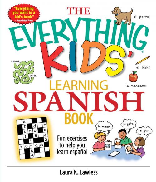 Cover of the book The Everything Kids' Learning Spanish Book by Laura K Lawless, Adams Media